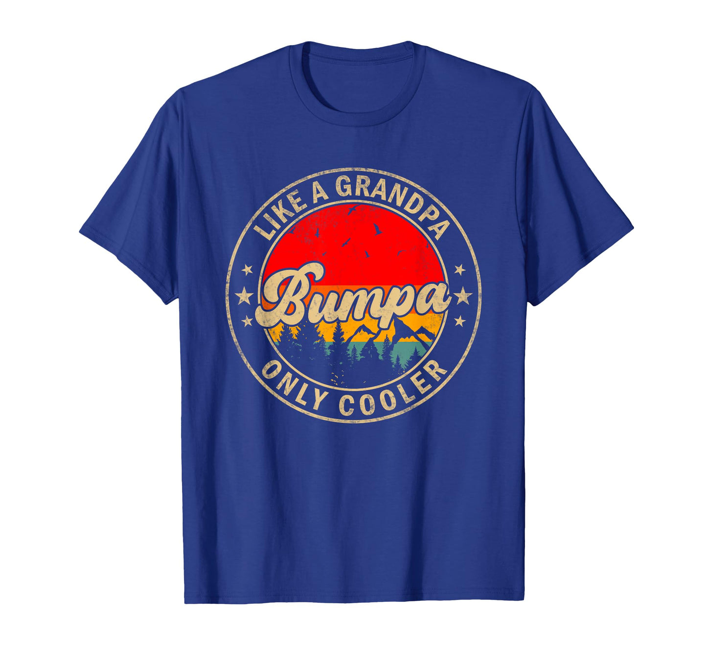 Bumpa Like A Grandpa Only Cooler Funny Papa Grandpa T-Shirt