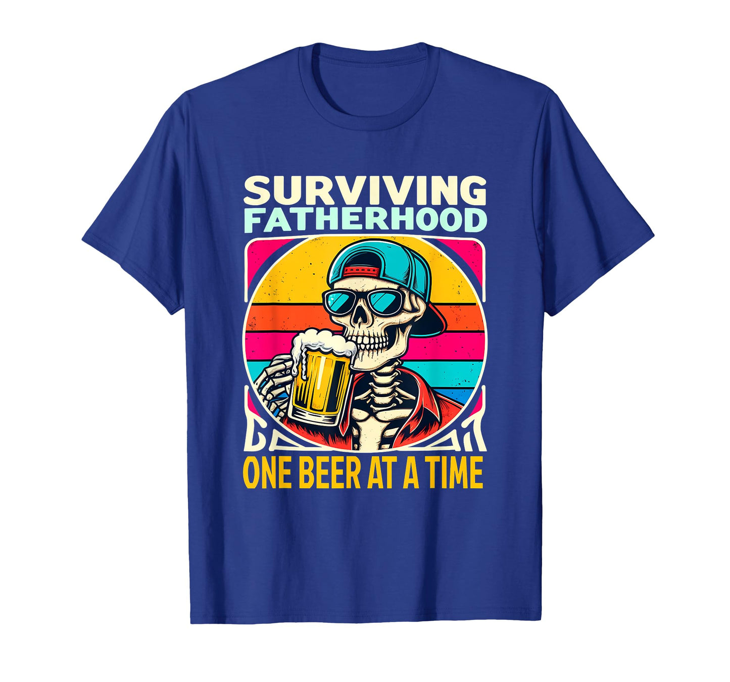 Surviving Fatherhood One Beer At A Time Skeleton Drinking T-Shirt