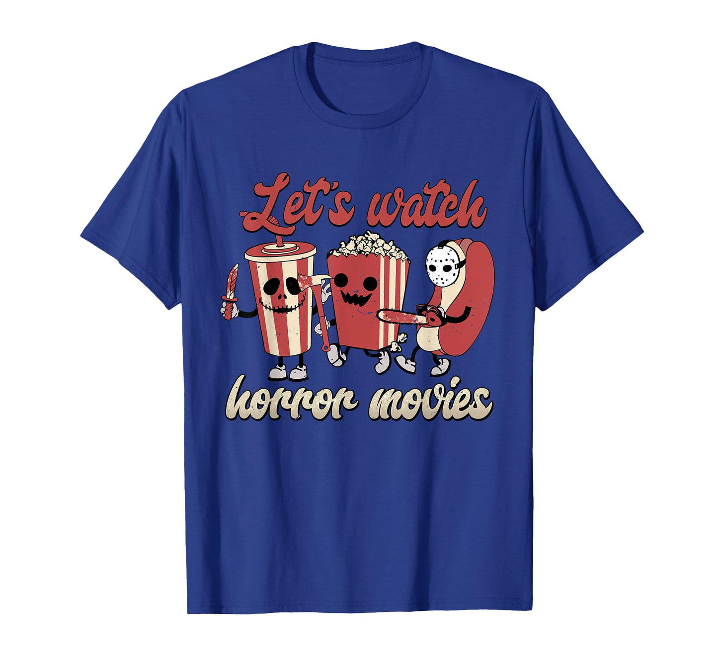 Creepy Funny Let's Watch Horror Movies Spooky Halloween T-Shirt