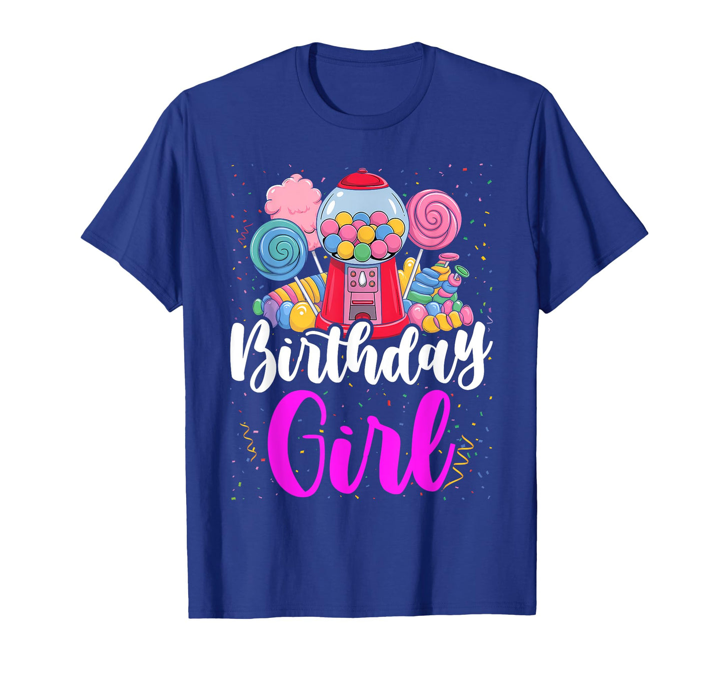 Candy Machine Birthday Girl Sweet Candyland Matching Family T-Shirt