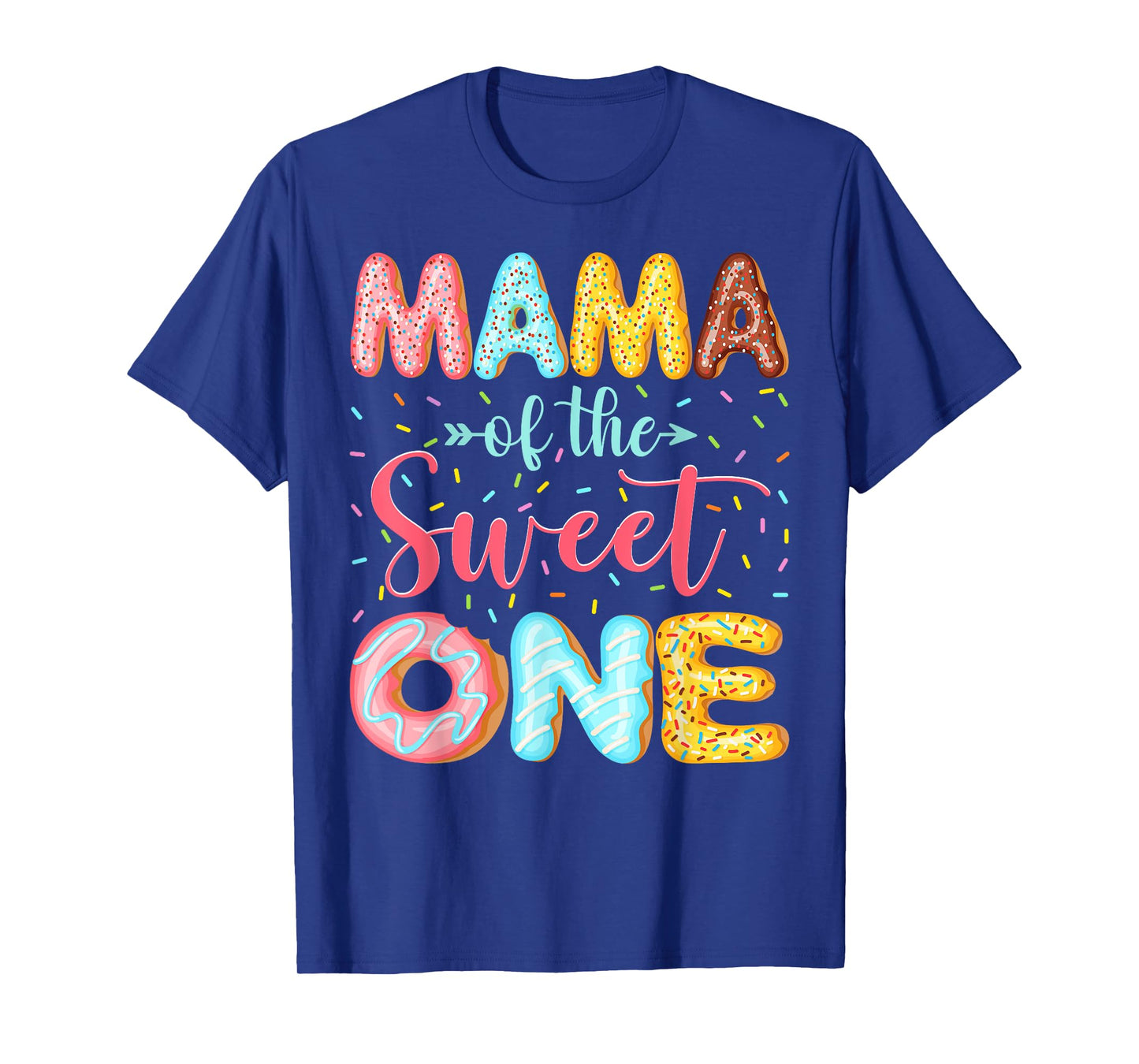 Mama Of The Sweet One Donut Lover 1St Birthday Girl T-Shirt