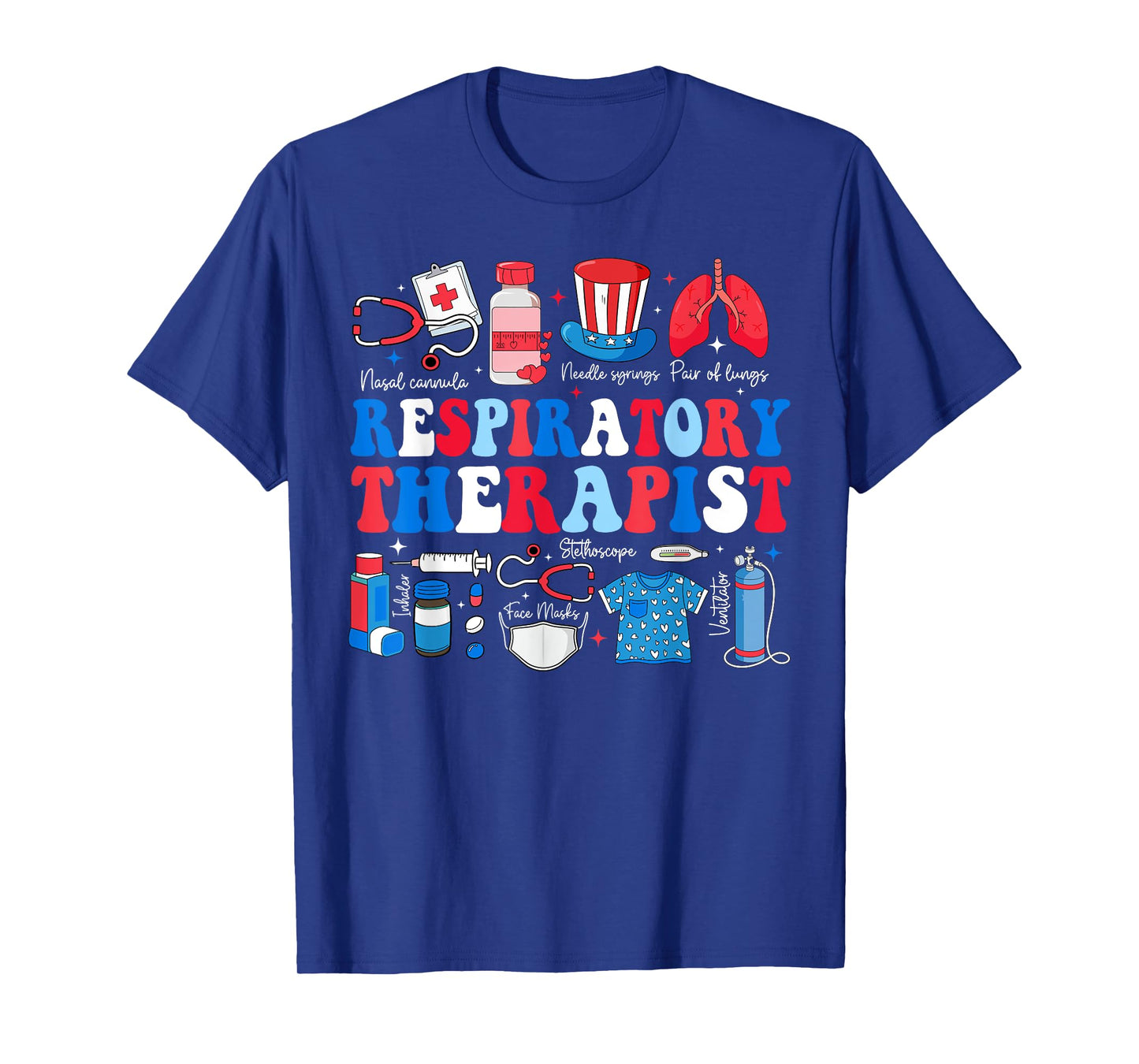 Respiratory Therapist Healthcare 4th of July Lung Nurse T-Shirt