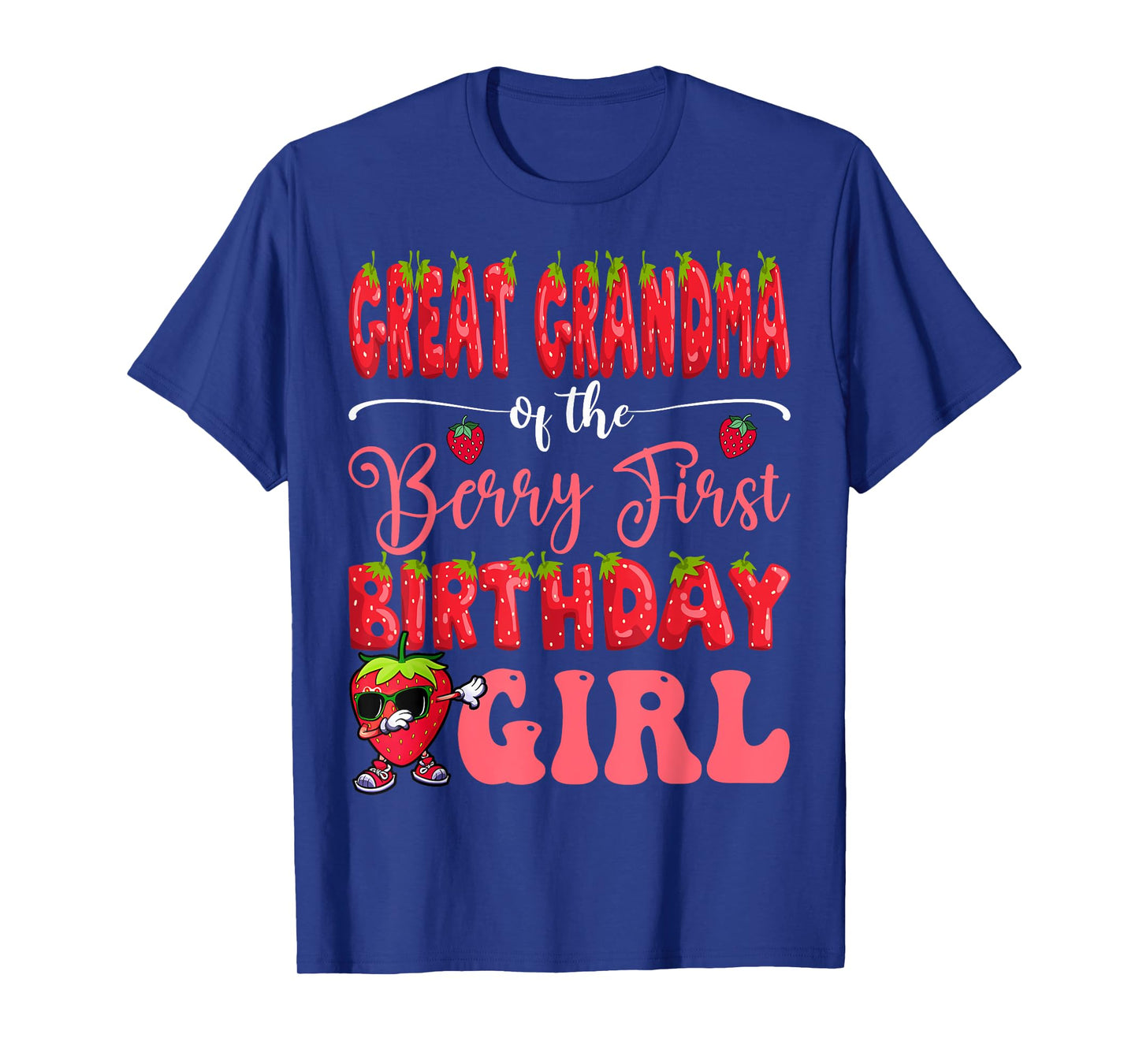 Great Grandma Of Berry First Birthday Girl Strawberry Lover T-Shirt