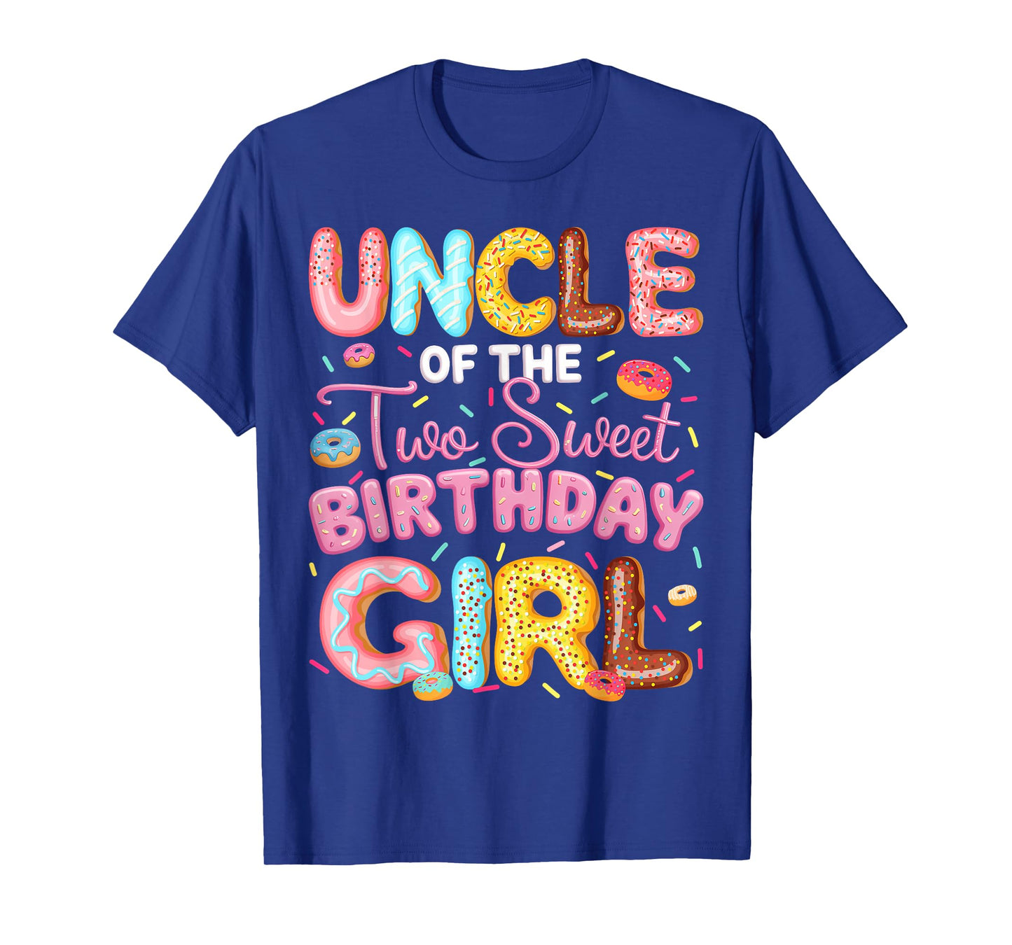 Uncle Of The Two Sweet Birthday Girl Donut 2Nd Birthday T-Shirt