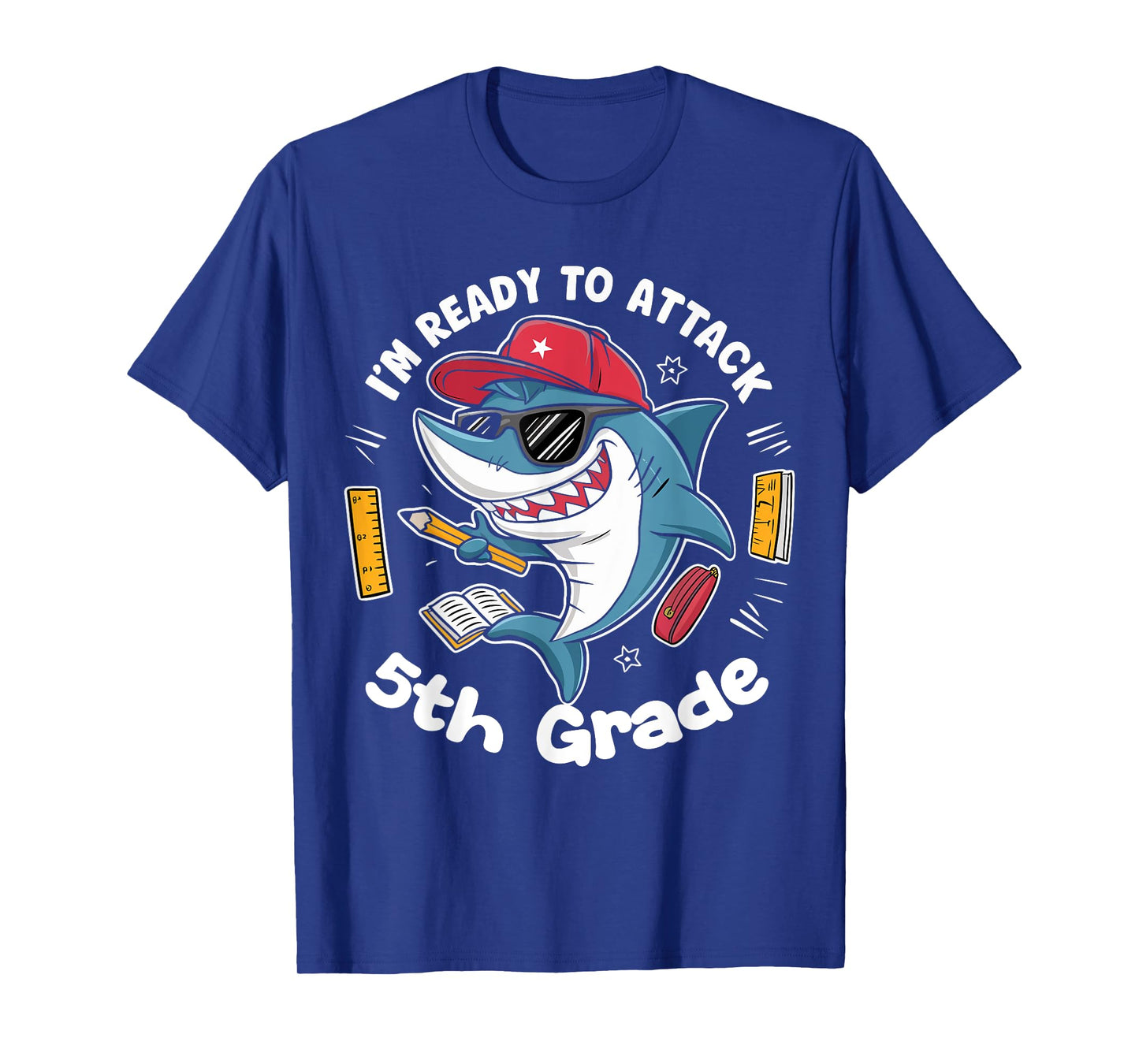 I'm Ready to Attack 5th Grade Shark Back to School Funny T-Shirt