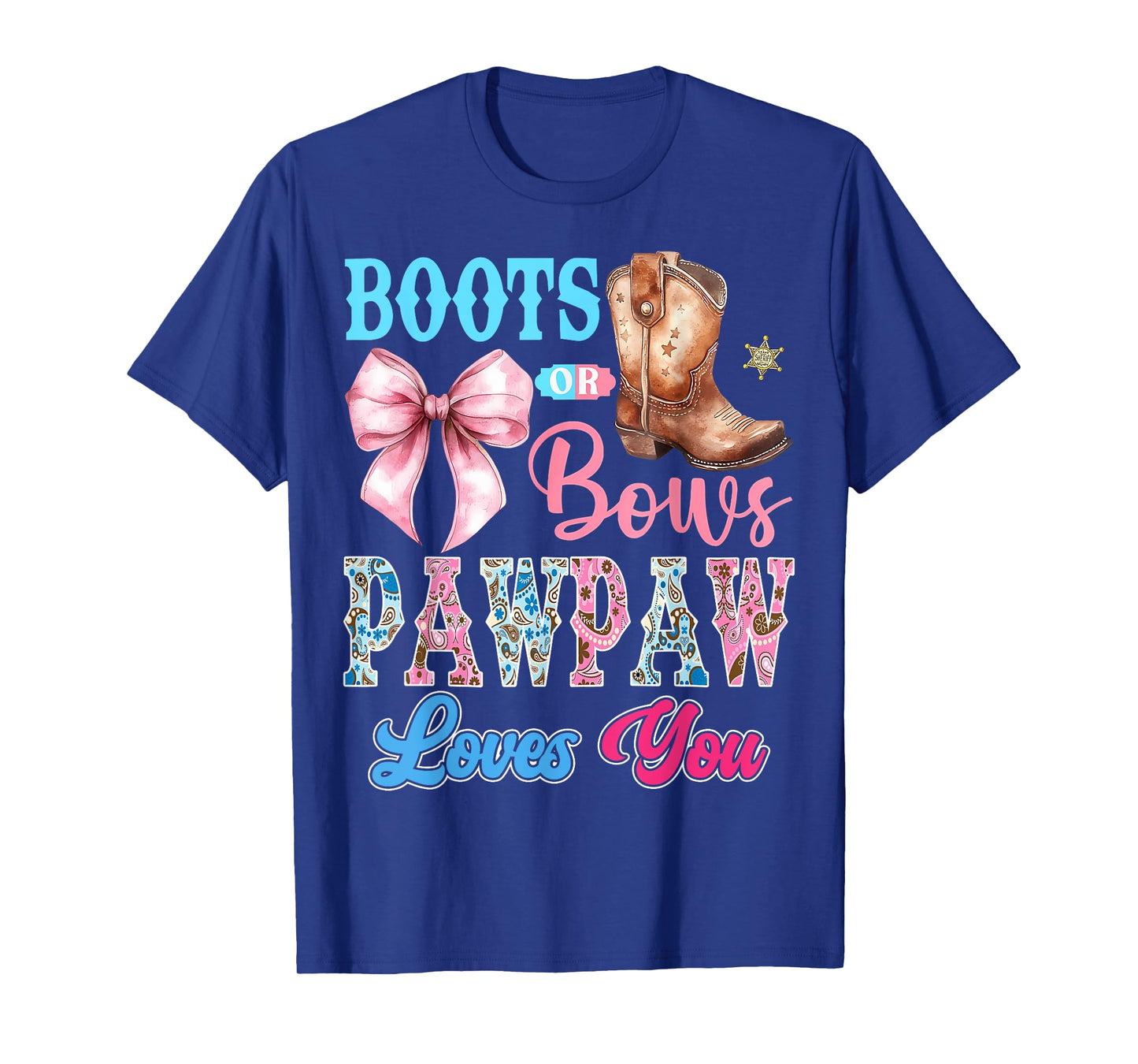 Boots or Bows Pawpaw Loves You Gender Reveal Party T-Shirt