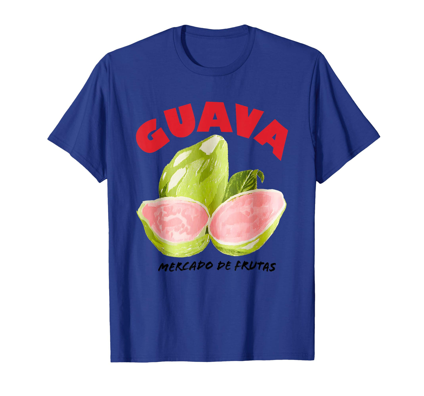 Guava Mercado De Frutas Funny For Men Women T-Shirt