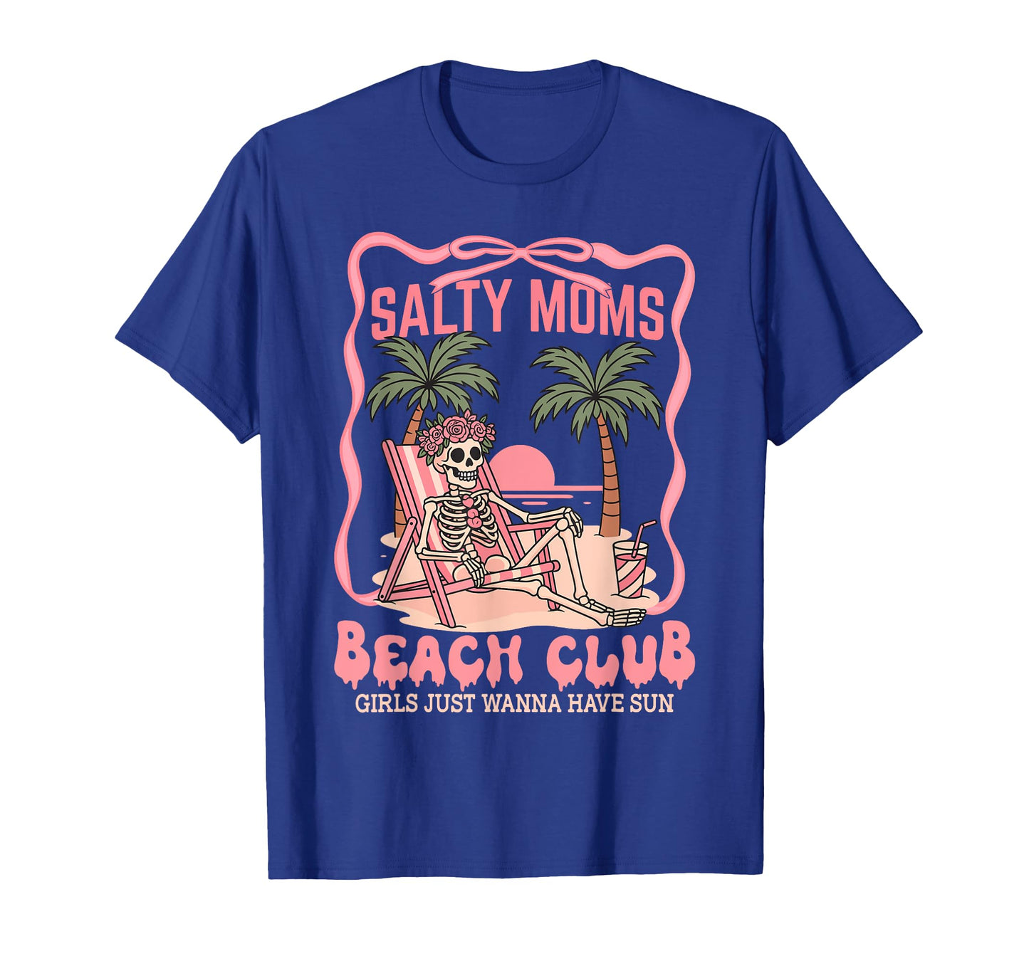 Salty Moms Beach Club Skeleton Pink Beach Humor Graphic T-Shirt