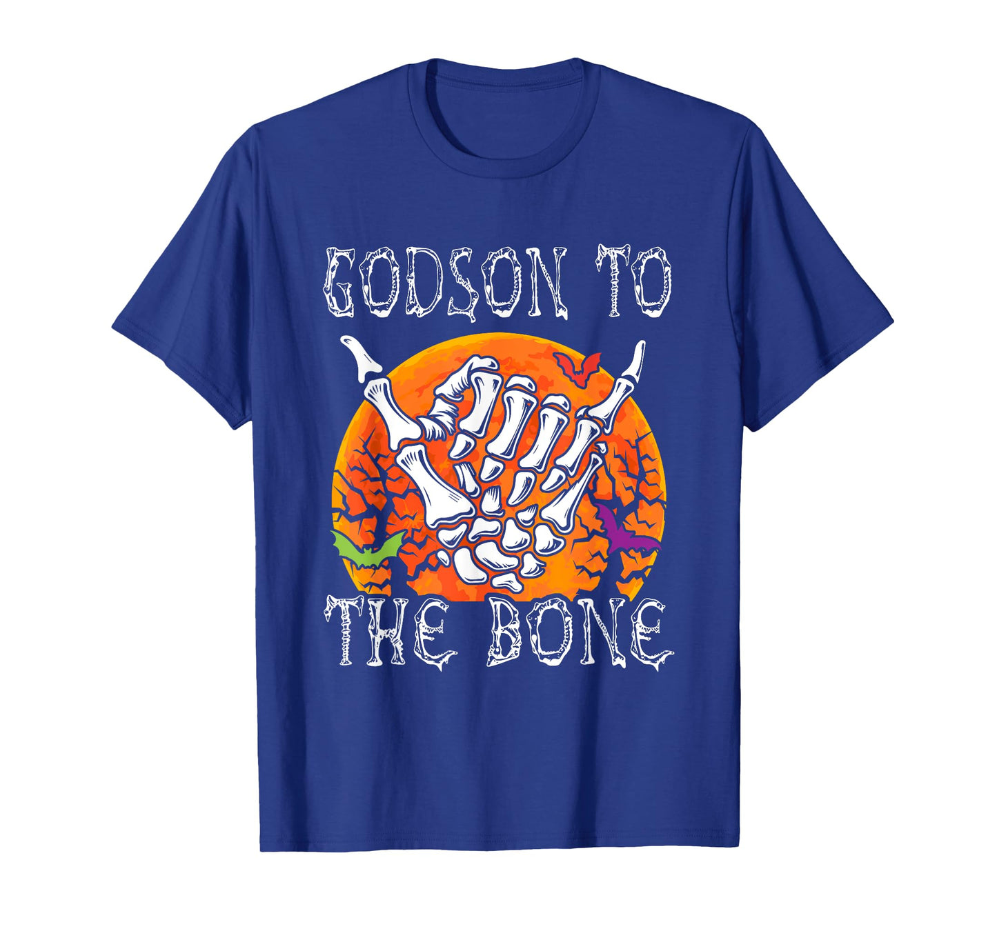 Godson To Bone Halloween Moon Costume Skeleton Hand Lover T-Shirt
