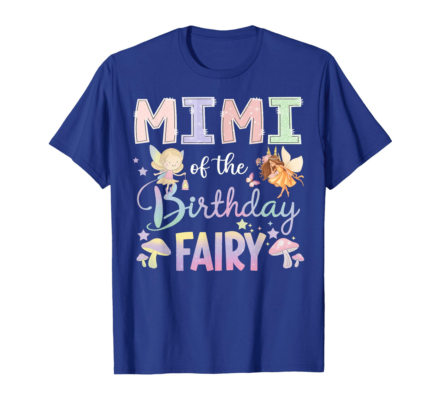 Mimi Of The Birthday Fairy Little Girl Magical Family T-Shirt