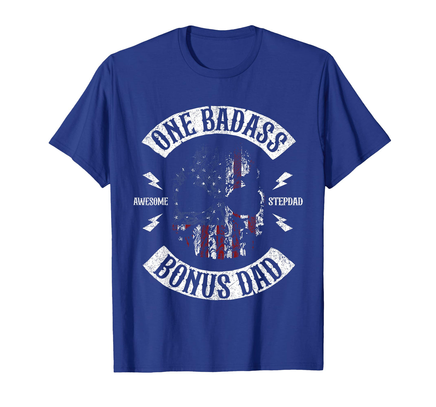 One Badass Bonus Stepdad Birthday Step Dad Fathers Day Gift T-Shirt