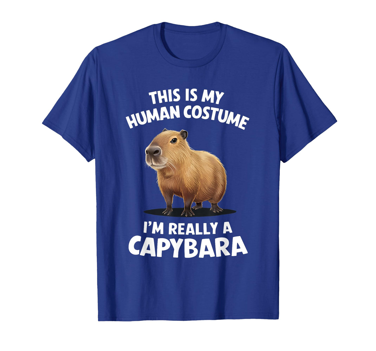 This is My Human Costume I'm Really a Capybara T-Shirt