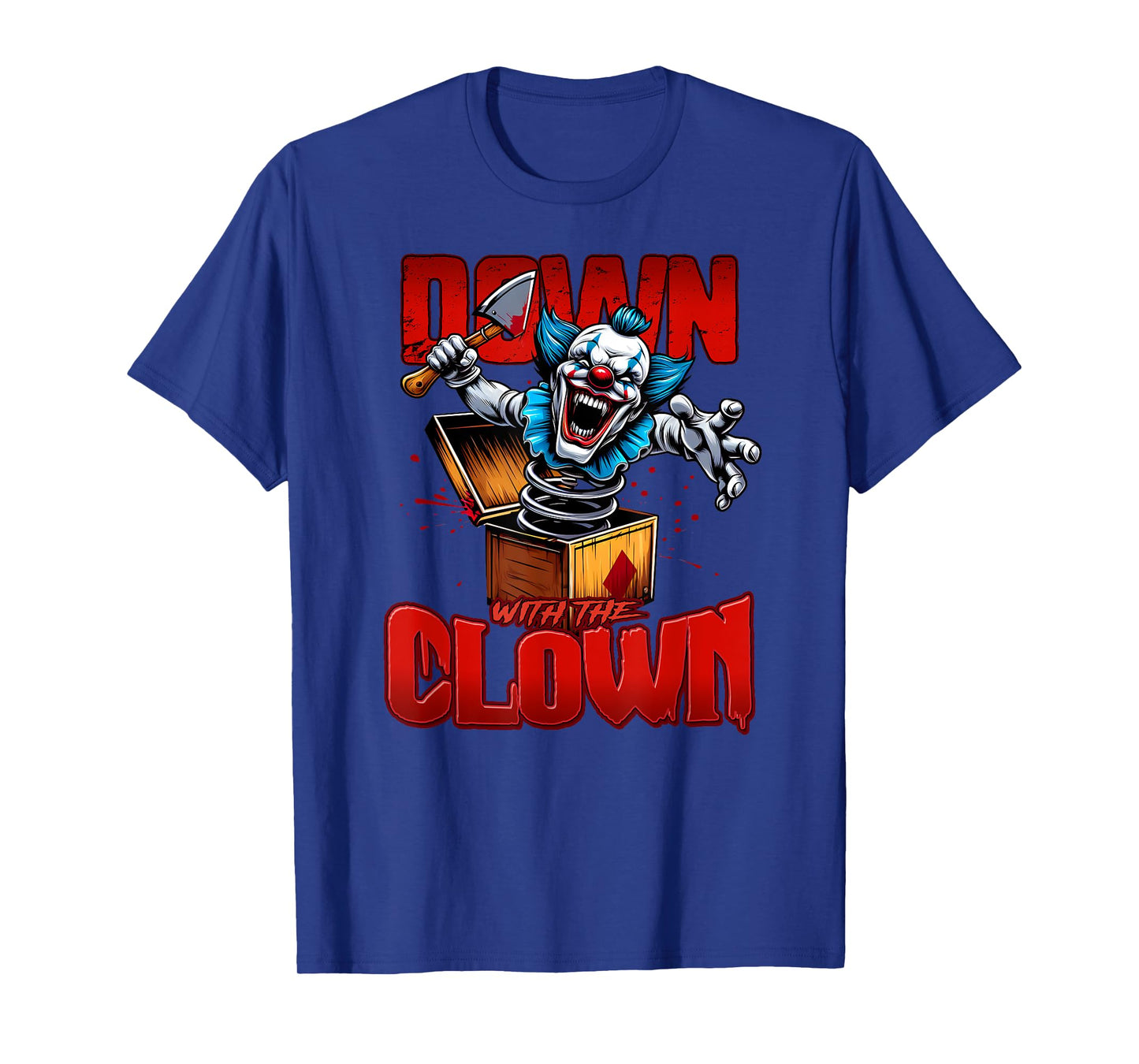 DOWN WITH THE CLOWN Hatchet Man ICPS Horrorcore T-Shirt