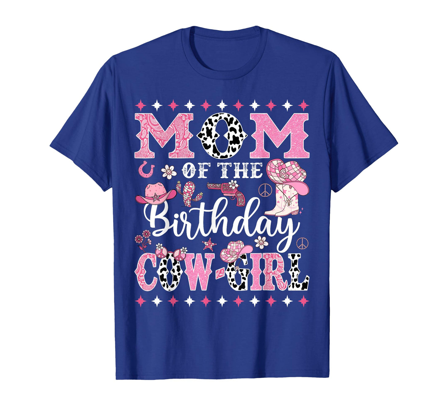 Mom Of The Birthday CowGirl Rodeo CowGirl Birthday T-Shirt