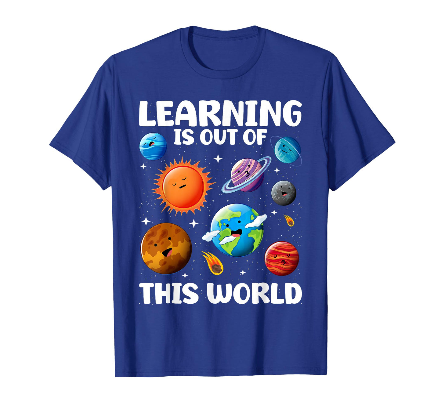 Learning Is Out Of This World Space Planets Teacher Student T-Shirt