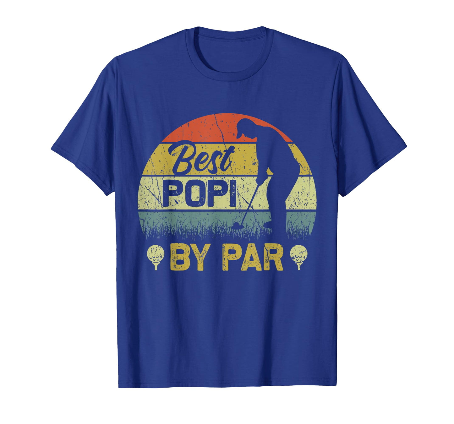 Best Popi By Par Daddy Fathers Day Golf Lover Golfer T-Shirt