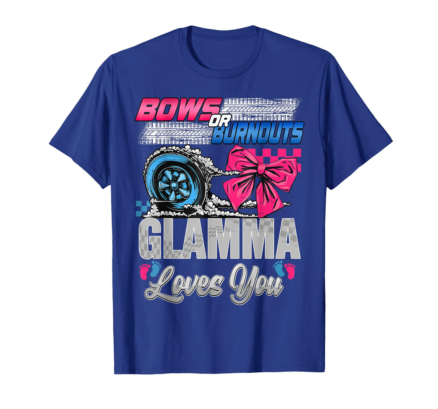 Burnouts or Bows Glamma Loves You Gender Reveal Party T-Shirt