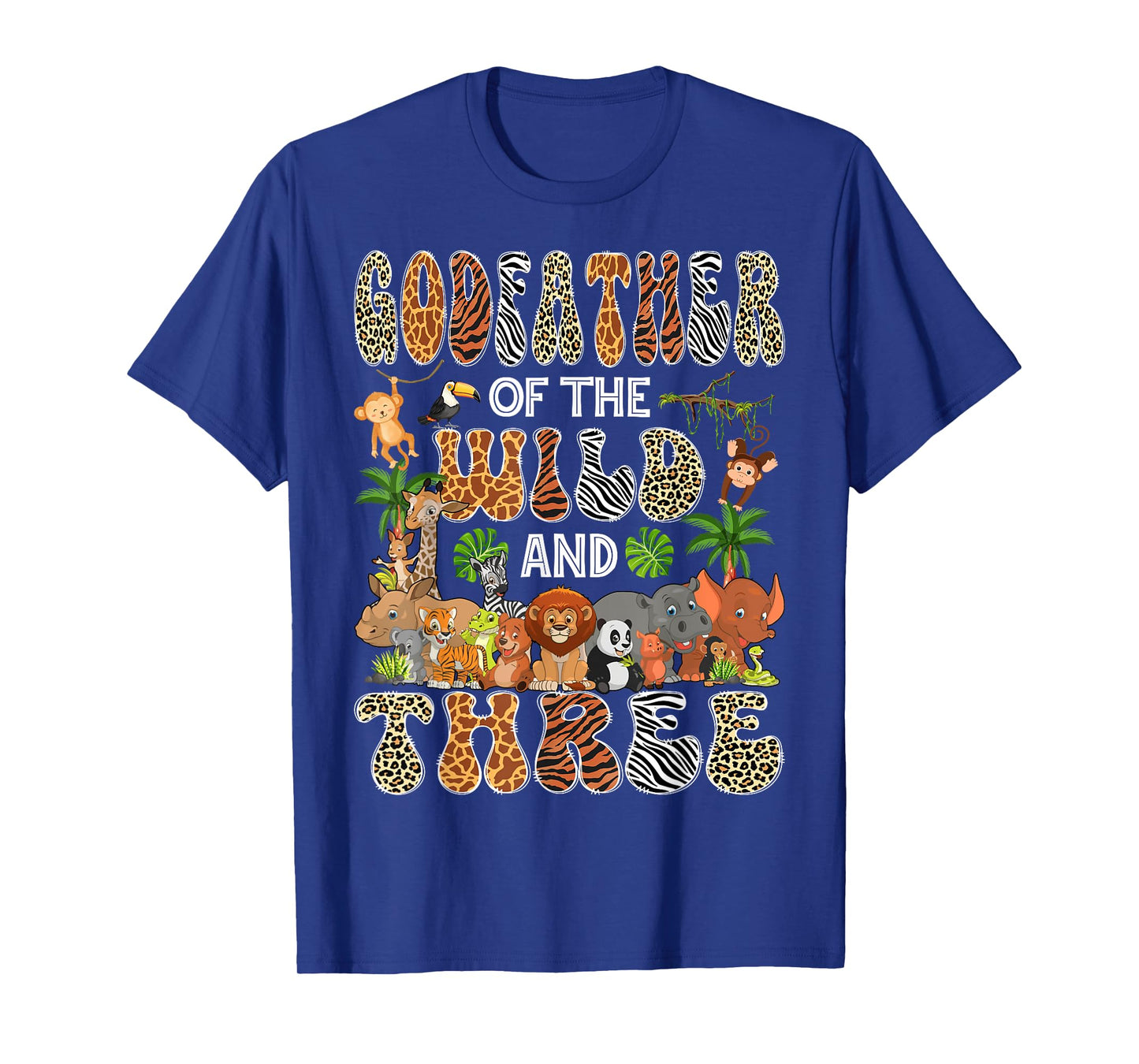 GodFather Of The Wild & Three 3Rd Birthday Boy Safari Jungle T-Shirt