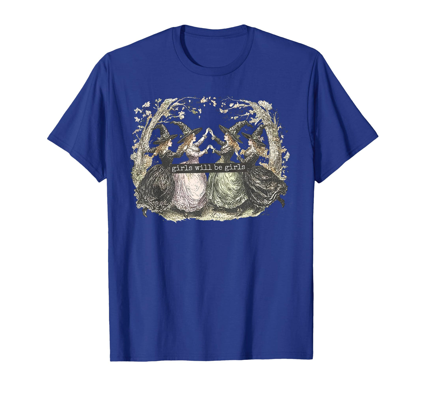 Witch Witches Halloween Girl Will Be Girls Spooky Season T-Shirt