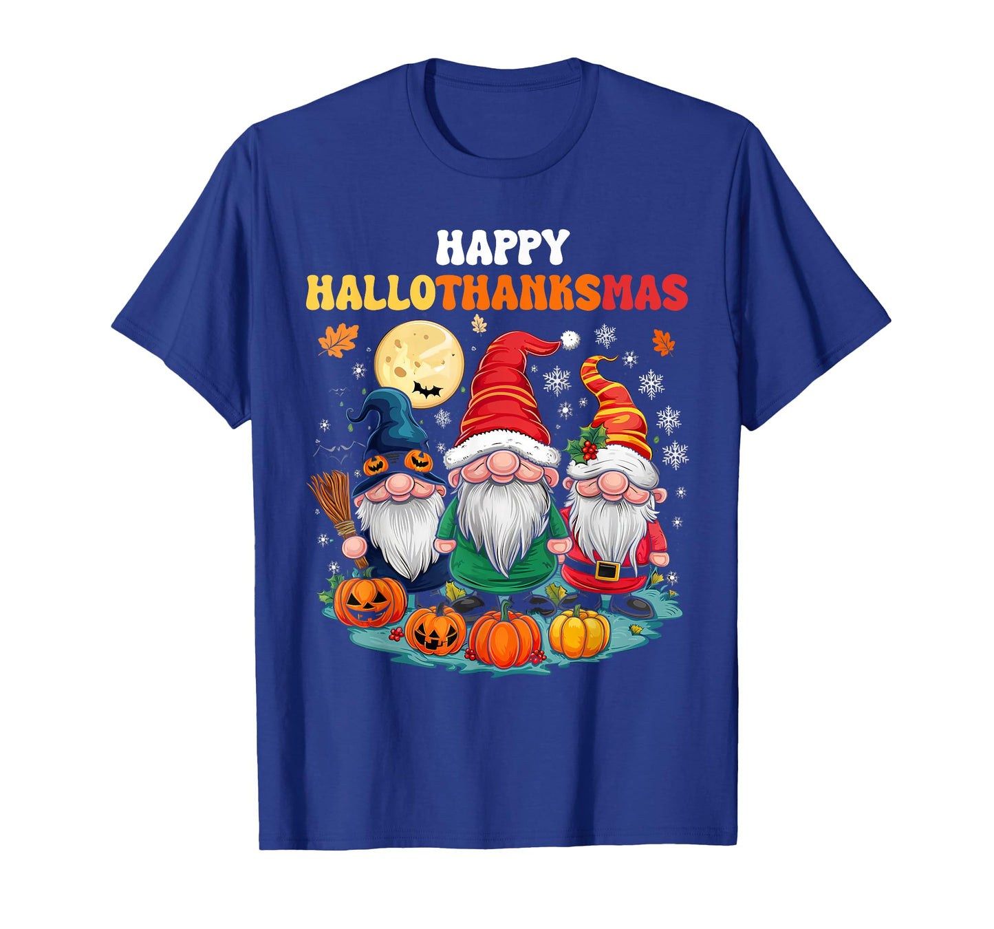 Happy HalloThanksMas Gnomes Halloween Thanksgiving Xmas T-Shirt