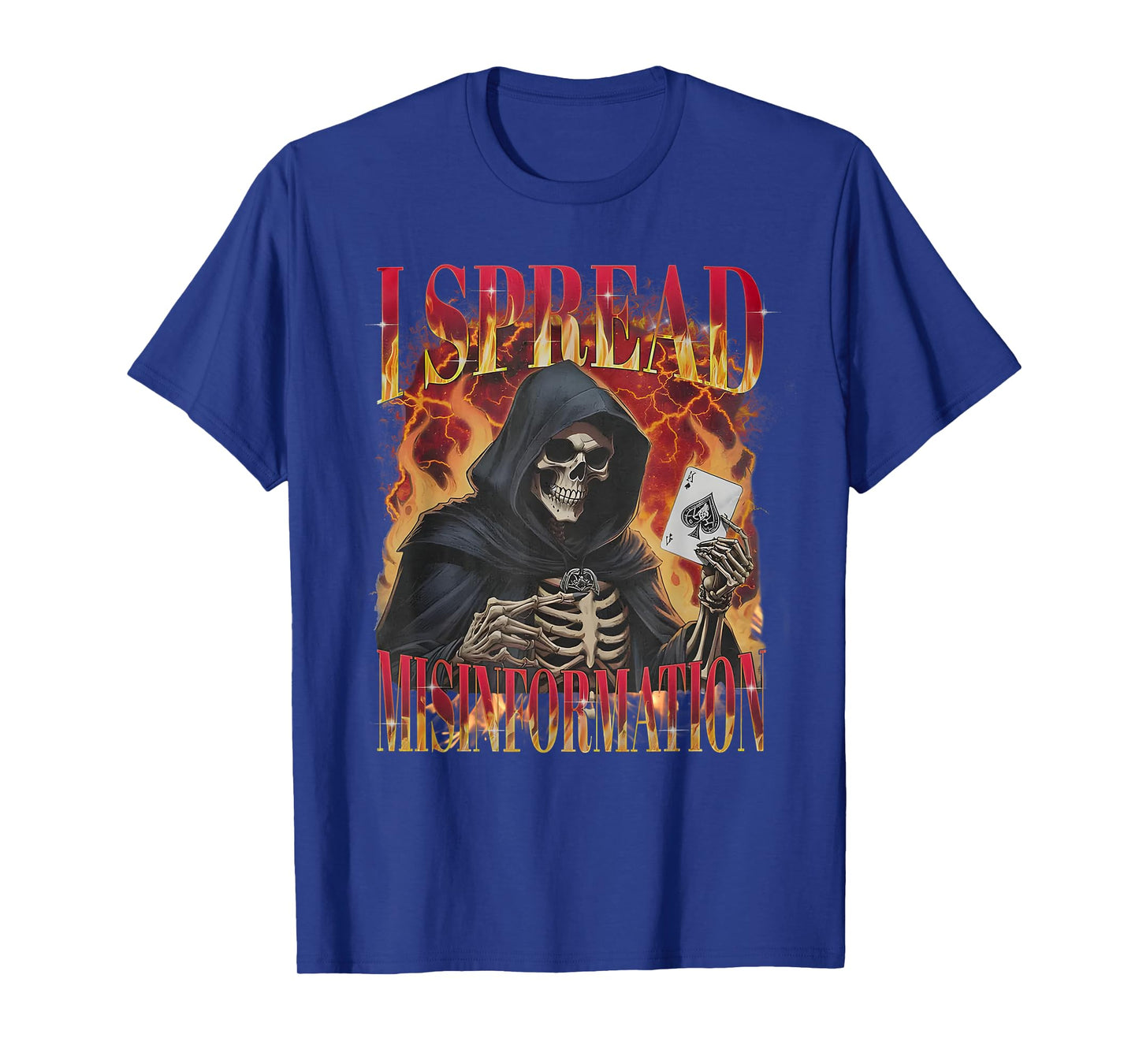 I Spread Misinformation Funny Hard Skeleton Meme Bootleg T-Shirt