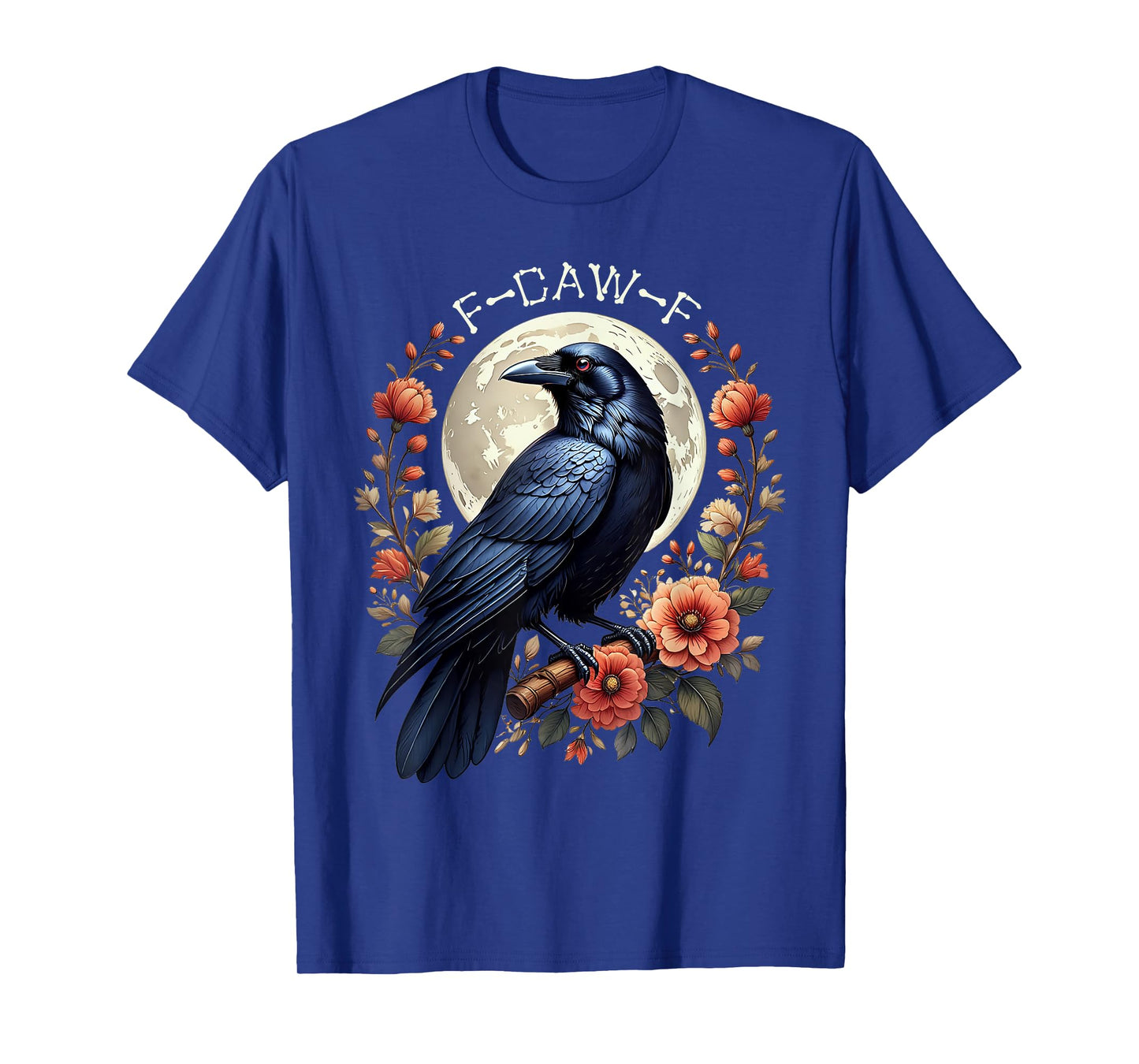 F-Caw-F Crow Funny Raven Moon Adult Humor Nature Graphic T-Shirt