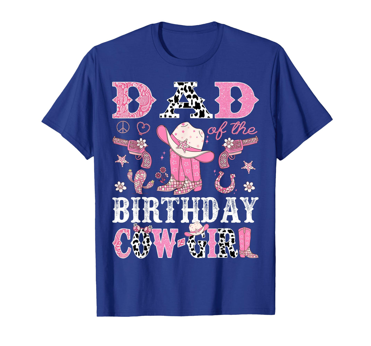Dad Of The Birthday CowGirl Pink Disco Rodeo Western T-Shirt