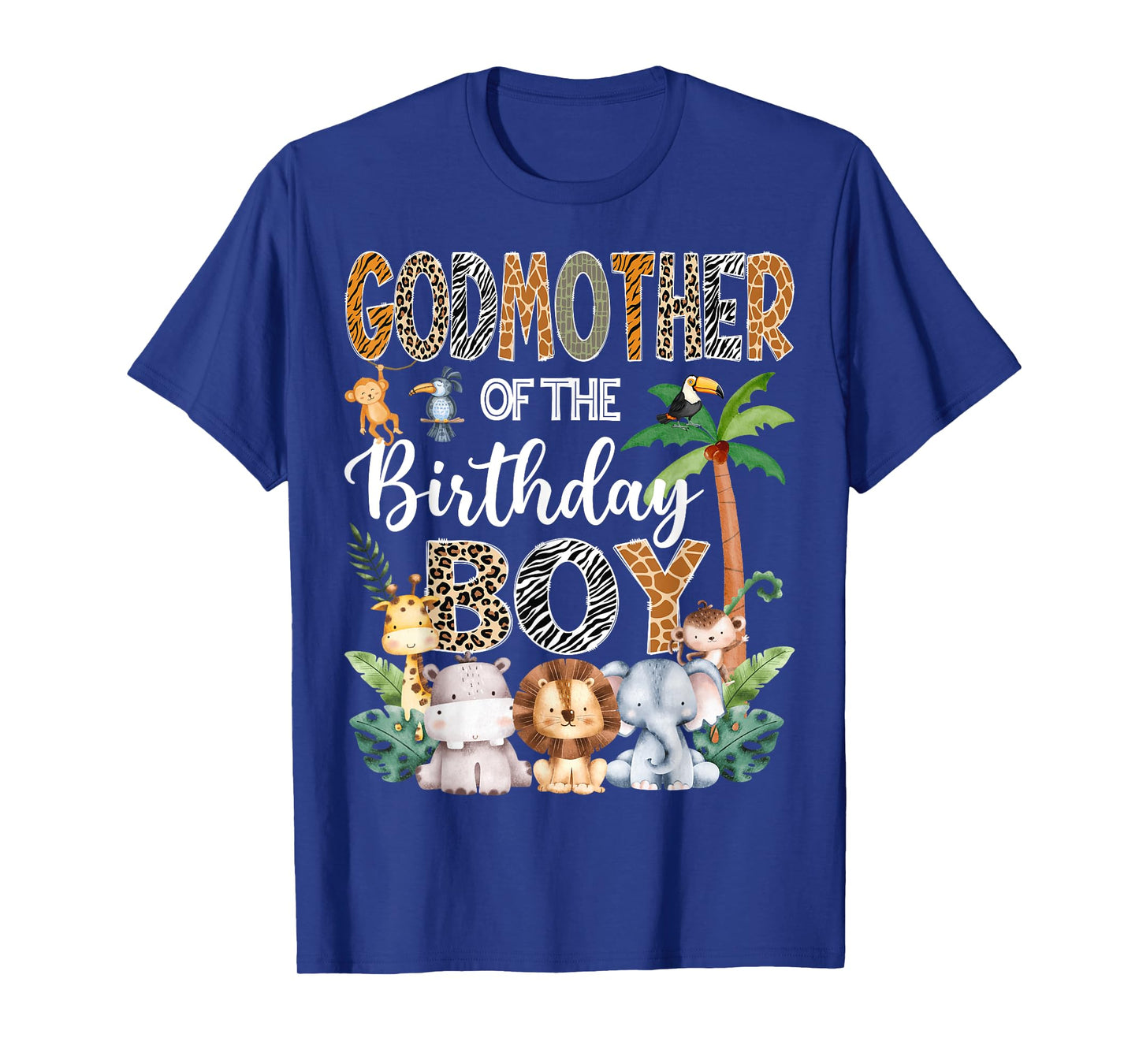 GodMother Of The Birthday Boy Safari Jungle Bday Party T-Shirt
