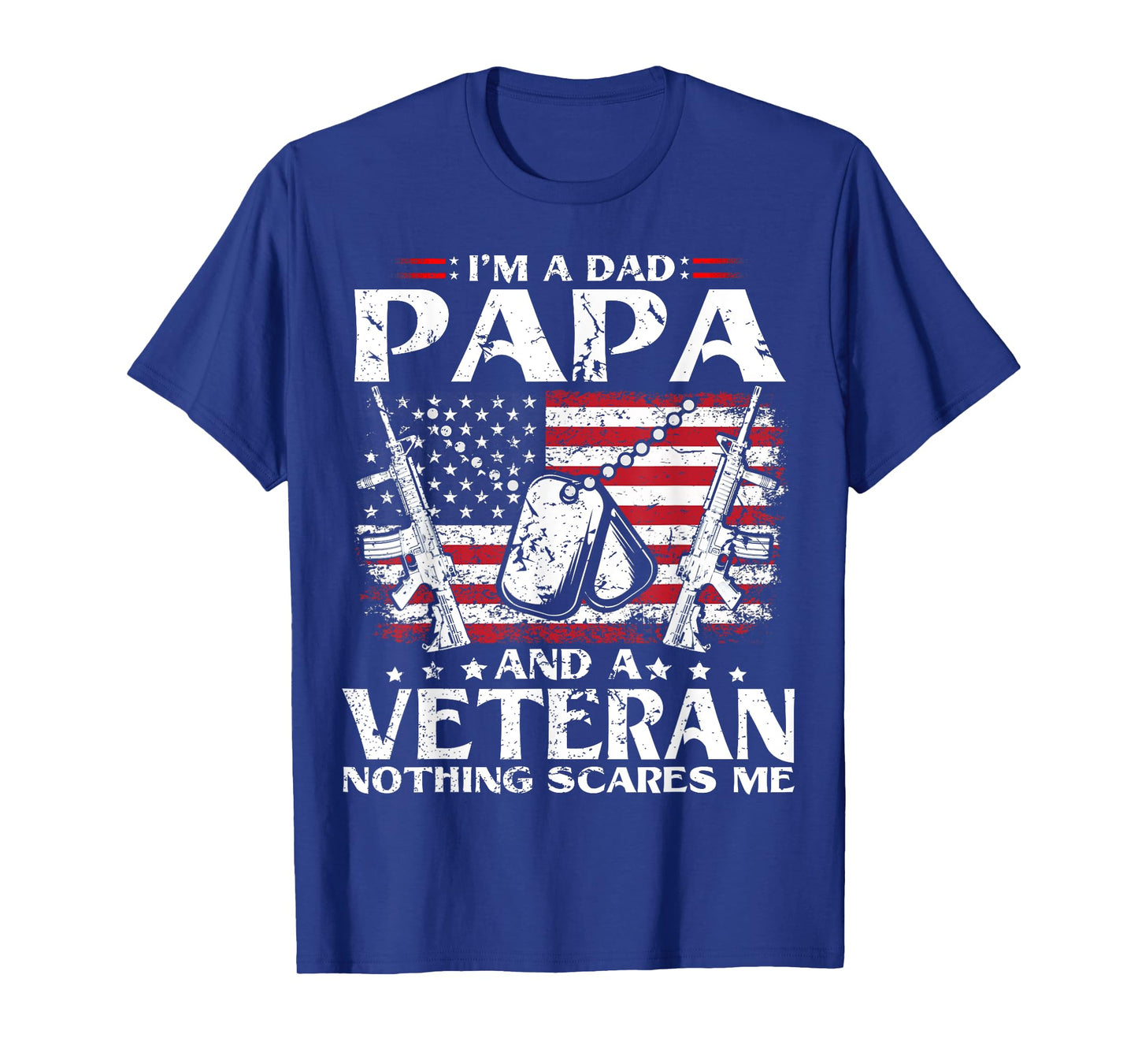 I'm A Dad Papa and A Veteran T Shirt for Dad Fathers Day T-Shirt