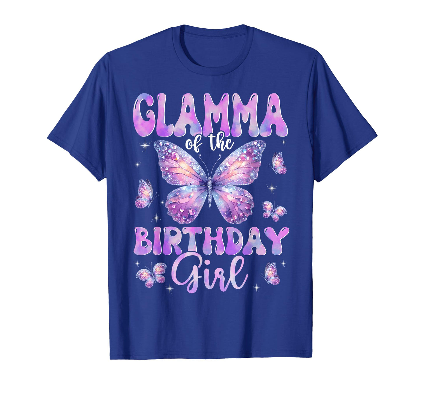 Glamma Of The Birthday Girl Butterfly Family Matching T-Shirt