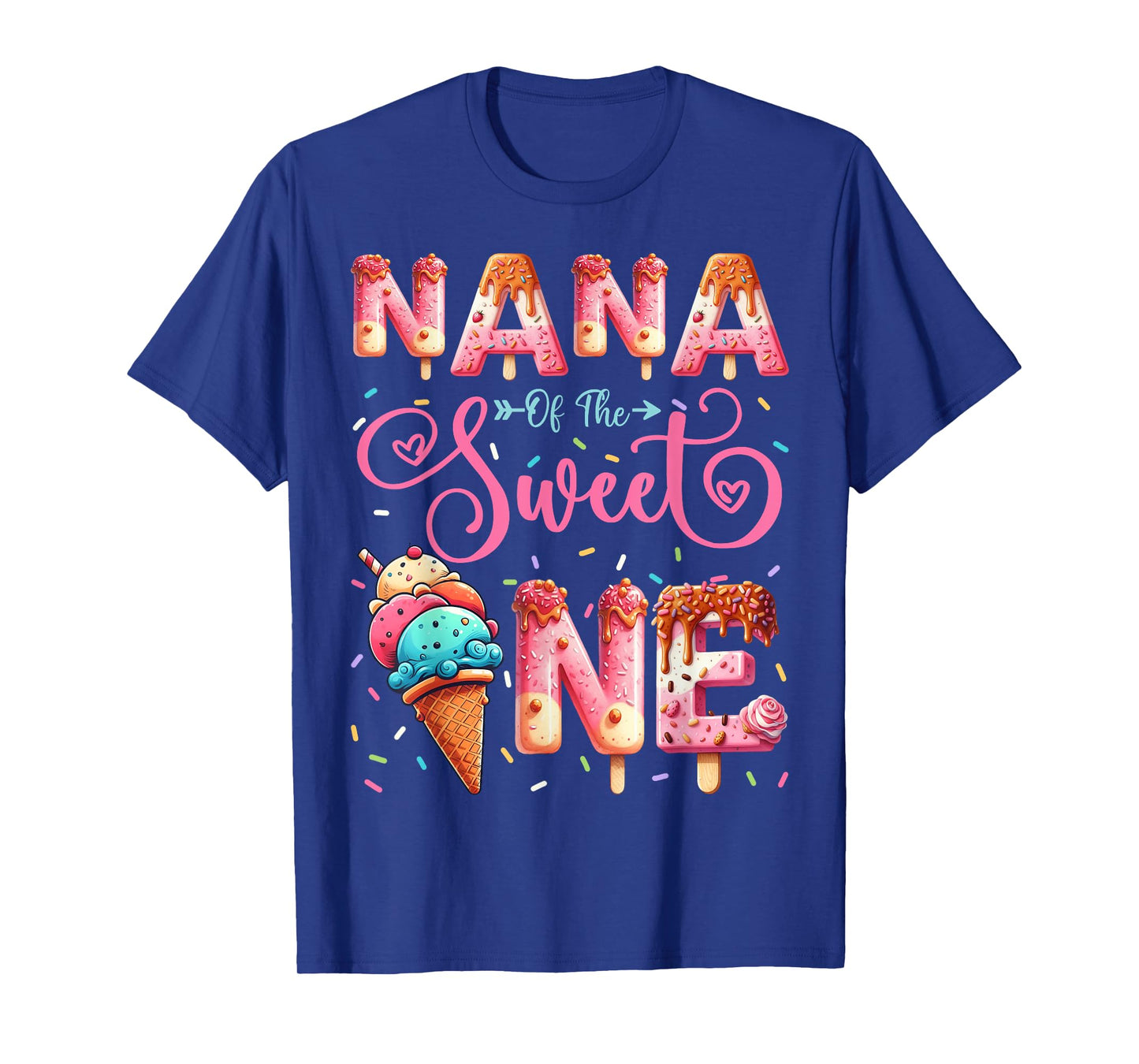 Nana Of The Sweet One 1St Birthday Ice Cream Lover T-Shirt