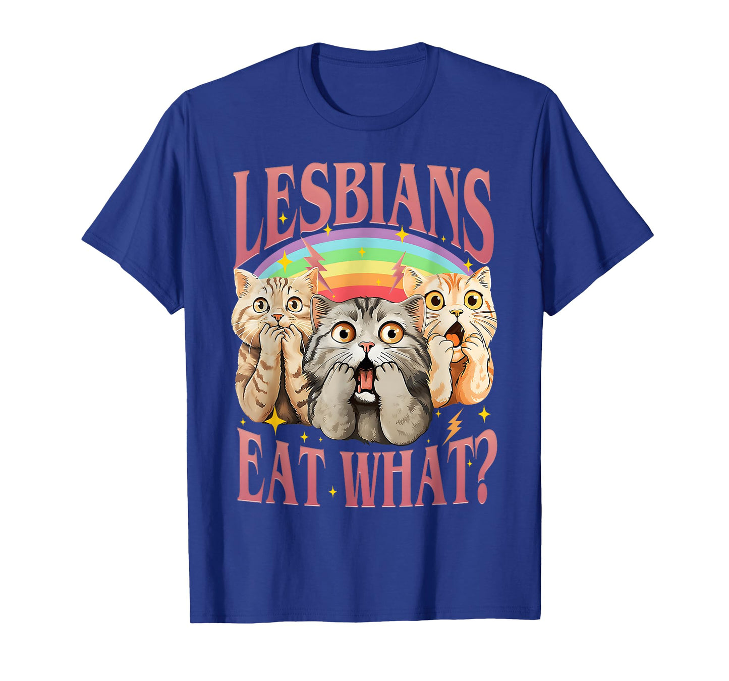 Retro Lgbt Eat What Cat Lesbian Pride Month Equal Rights T-Shirt for Men Women