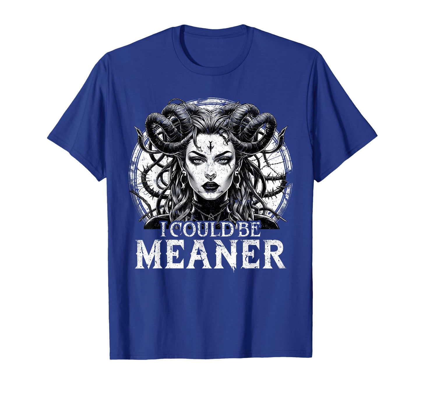 I Could Be Meaner Horned Demon Gothic Dark Queen T-Shirt
