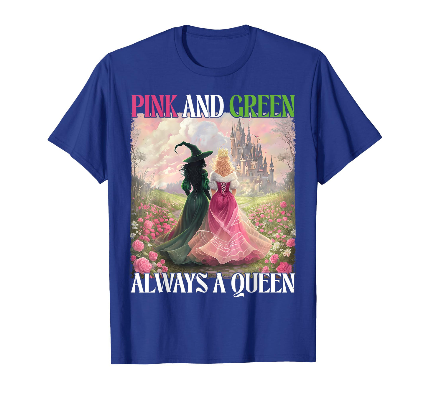 Pink And Green Always A Queen Witch Halloween Women Witches T-Shirt
