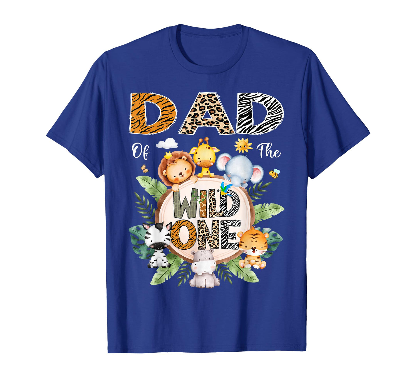 Dad Of The Wild One First Birthday Safari Jungle Animal T-Shirt