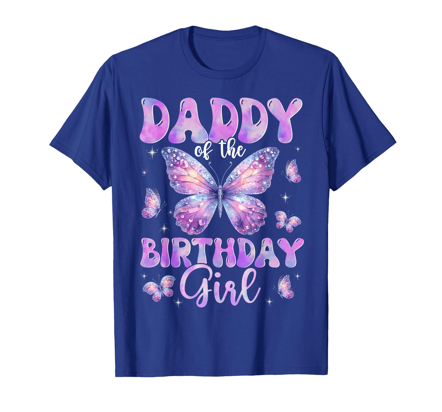 Daddy Of The Birthday Girl Butterfly Family Matching T-Shirt