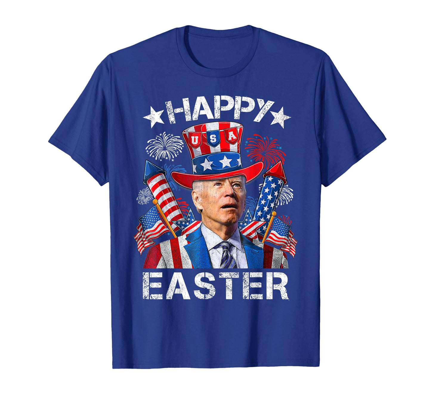 Joe Biden Happy Easter For Funny 4th Of July Shirt Men Women T-Shirt