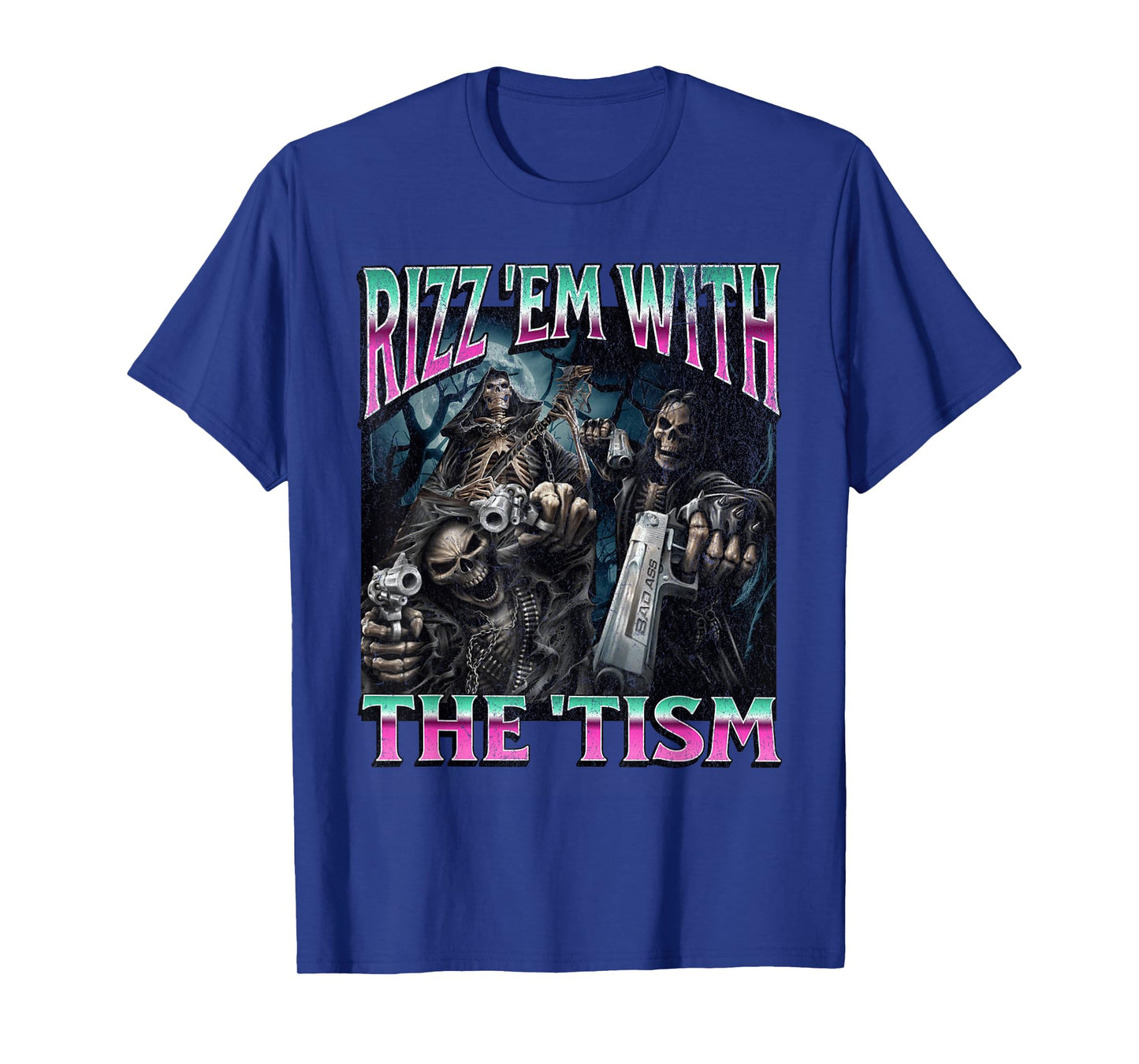 Rizz'em With The 'Tism Funny Hard Skeleton Meme Bootleg T-Shirt