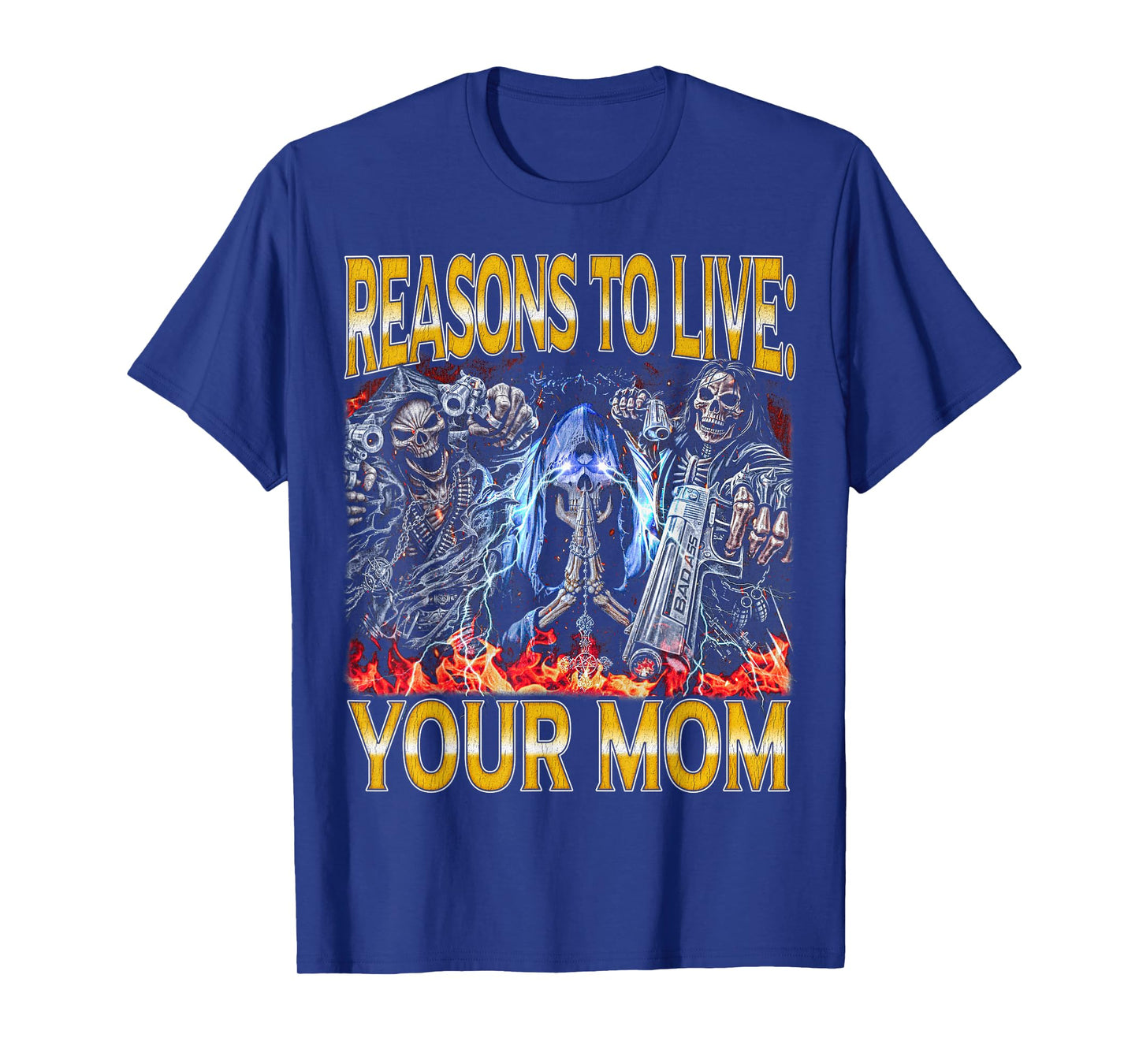 Your Mom - Edgy Skeleton Bootleg Hard Skeleton Meme T-Shirt