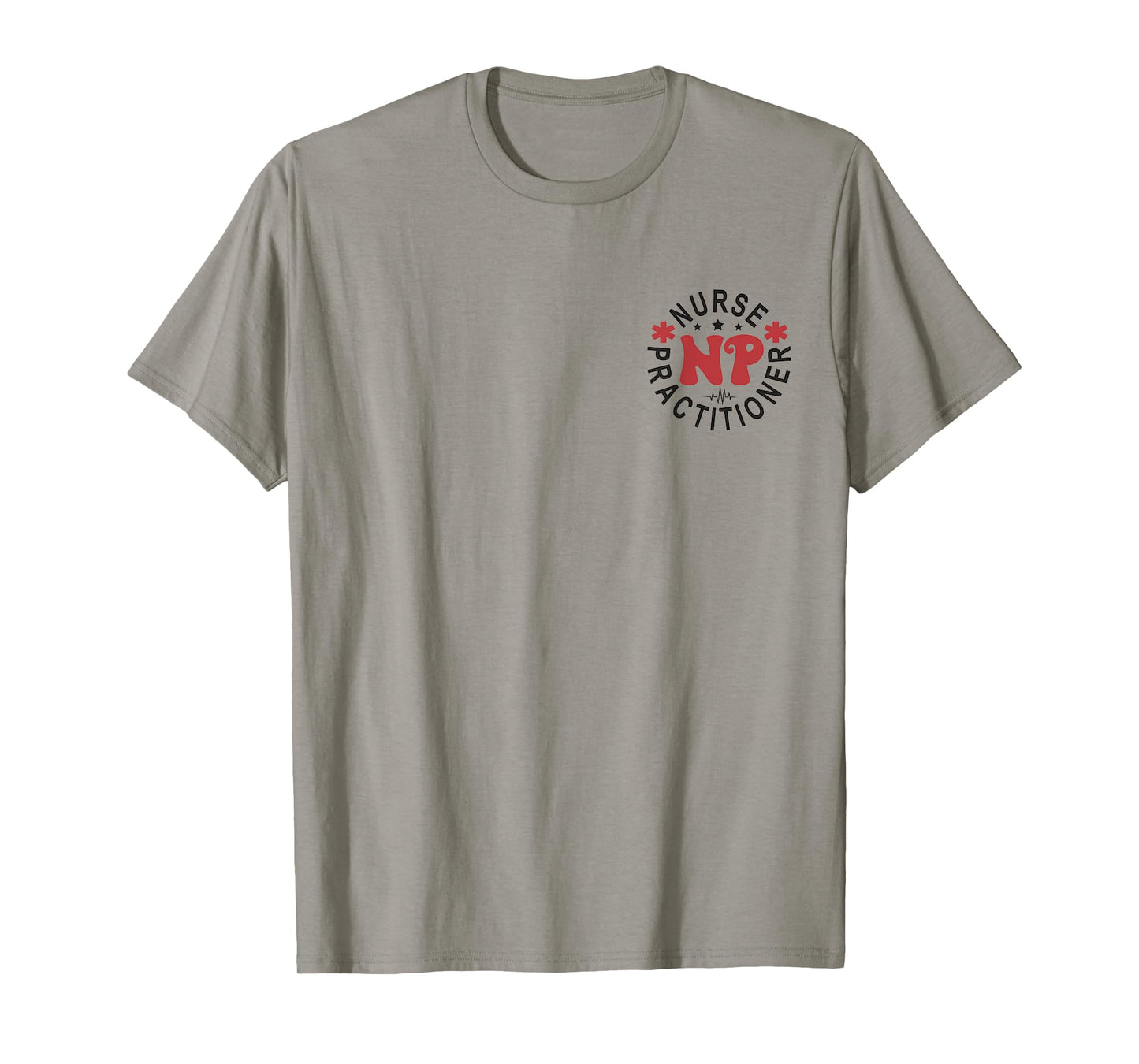 Funny Family Nurse Practitioner NP Nursing Day Nurse Week T-Shirt