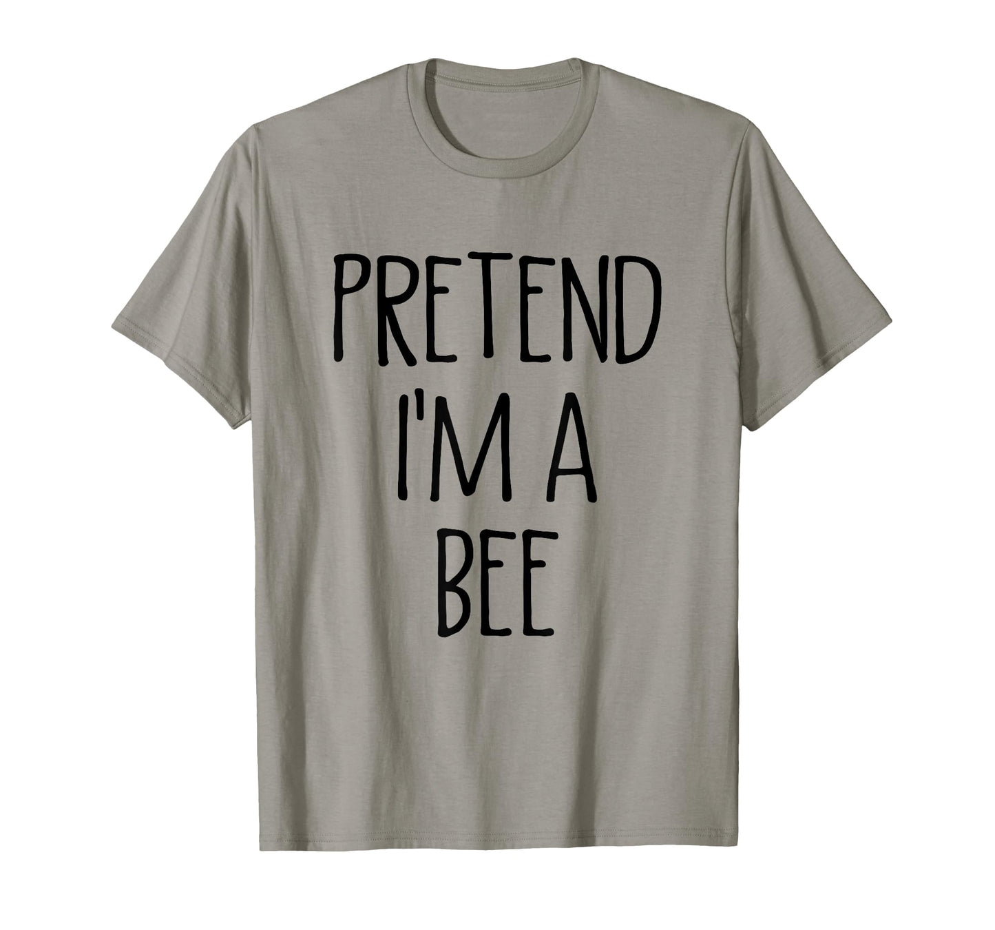 Pretend I'm A Bee Funny Easy Lazy Halloween Costume T-Shirt