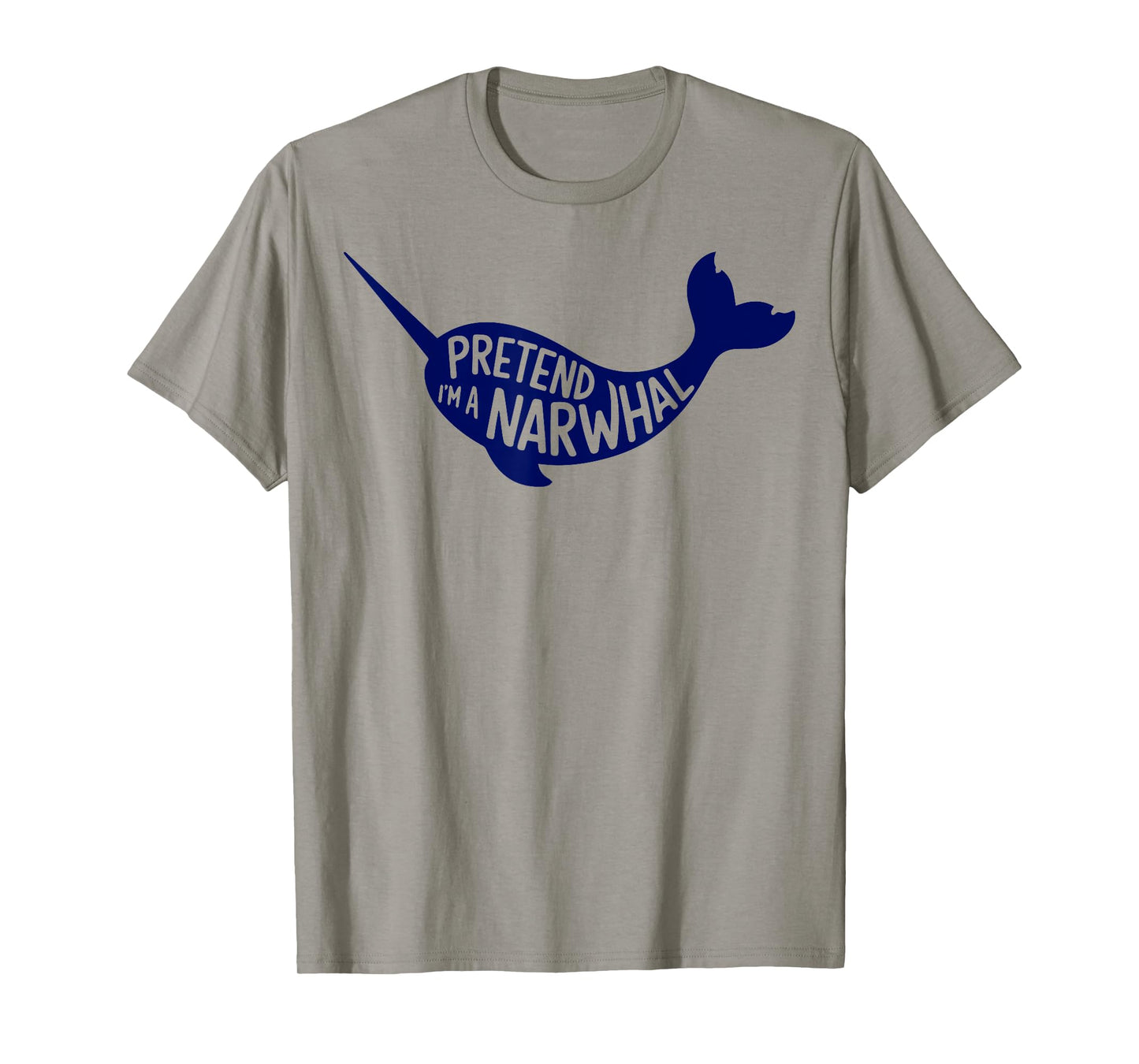 Group Easy Adult Halloween Costumes Pretend I'm A Narwhal T-Shirt