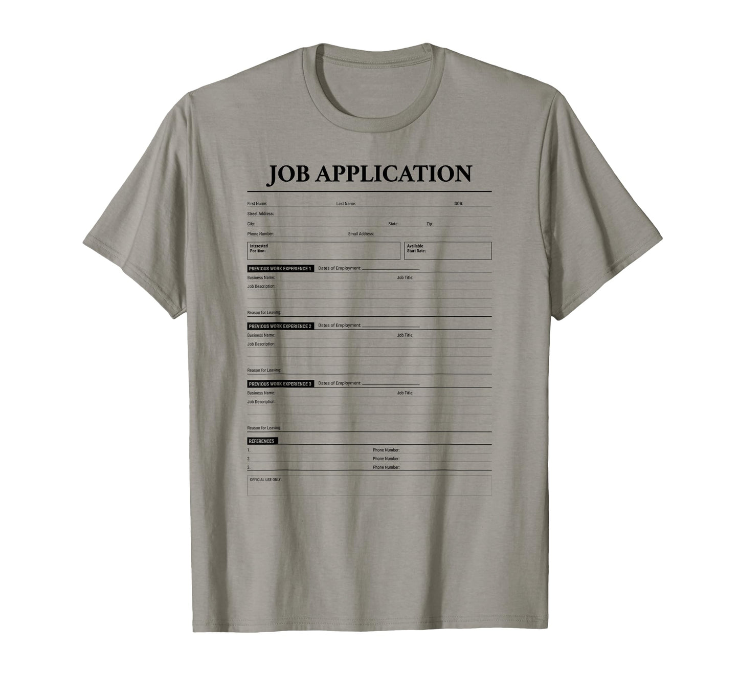 Job Application Form Jumpscare For Employment Halloween Cost T-Shirt