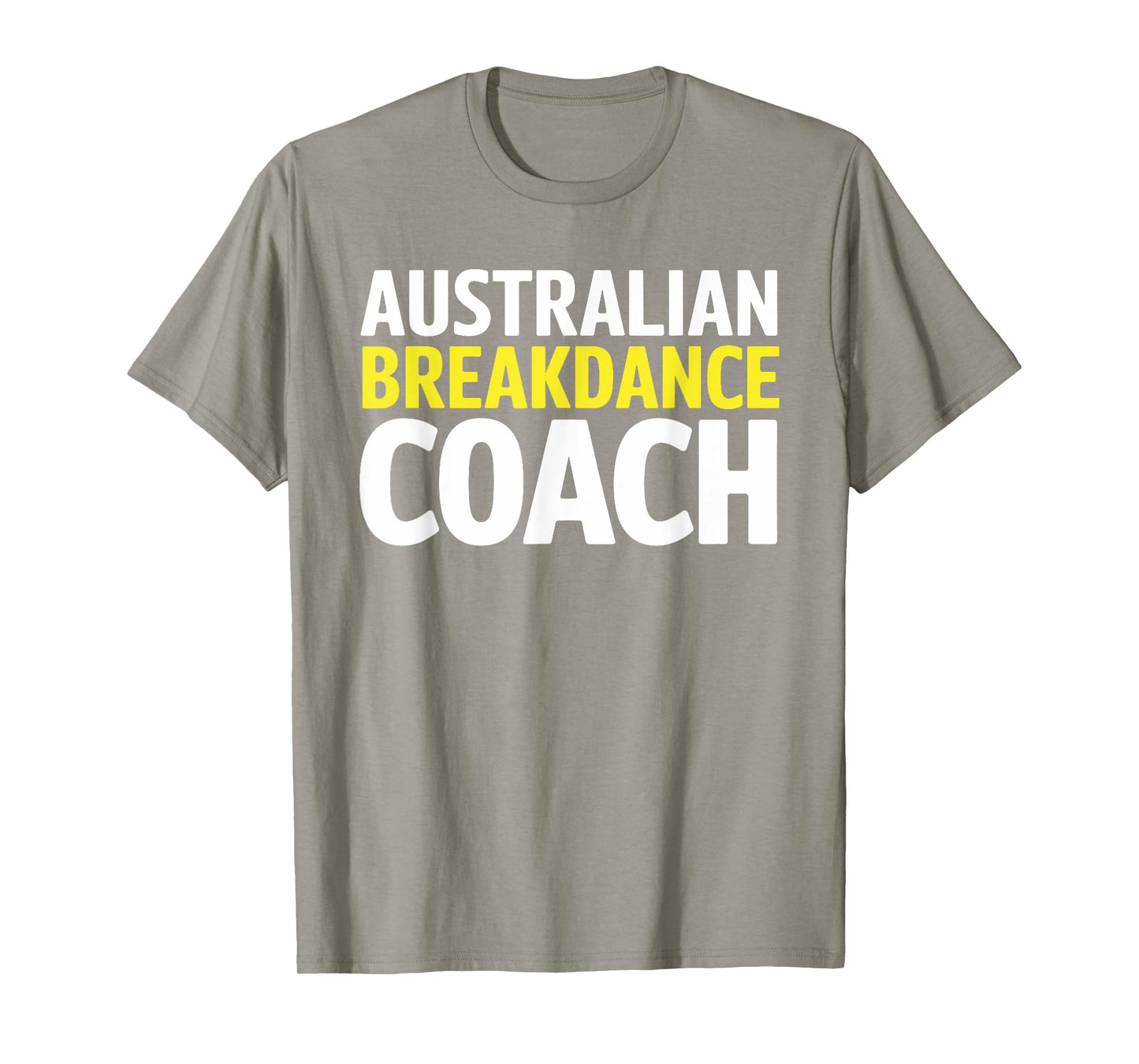 Australian Breakdancing Costume Break Dancer Coach Matching T-Shirt