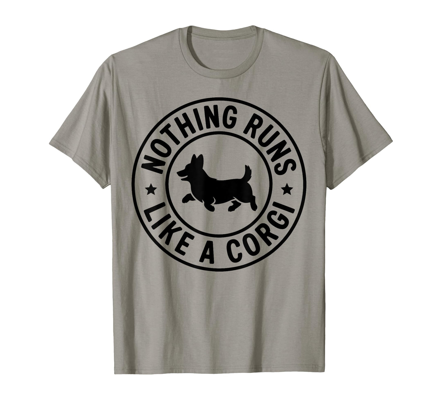 Nothing Runs Like A Corgi Funny Dog Lover Men Women Kids T-Shirt