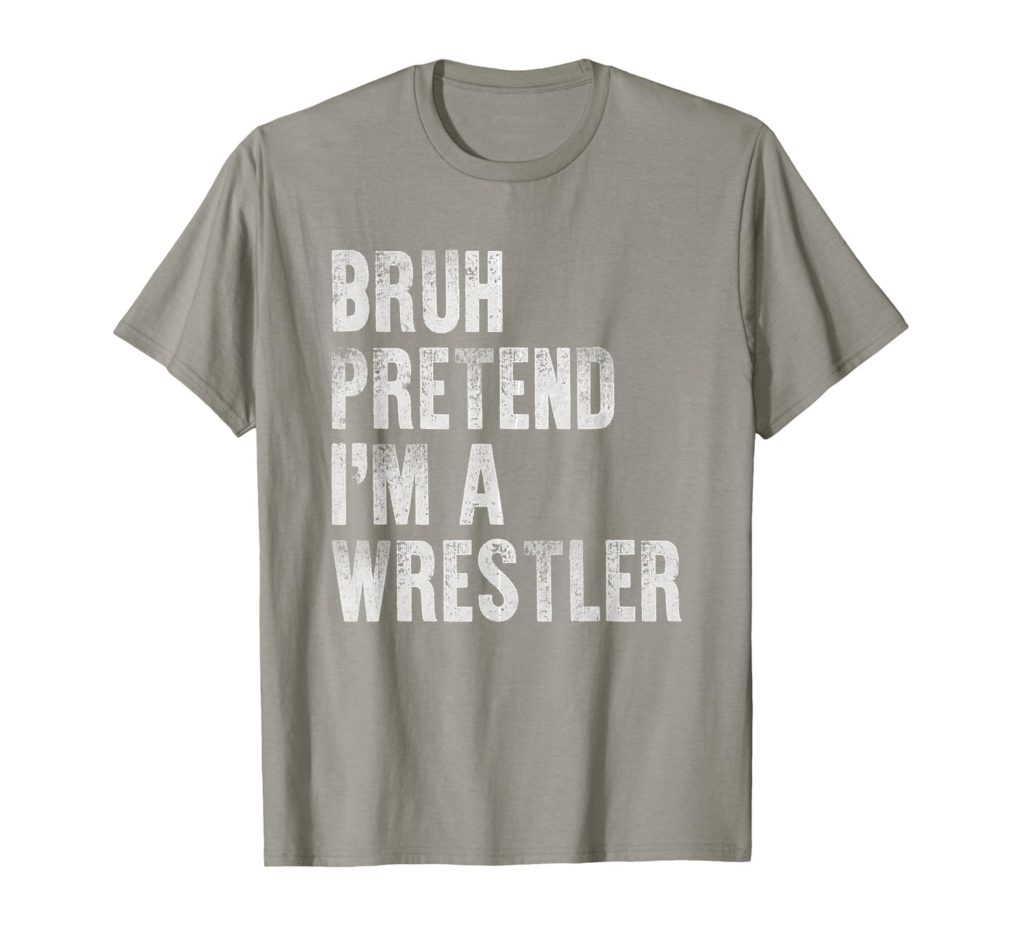 Bruh Pretend Im A Wrestler Funny Lazy Halloween Costume T-Shirt