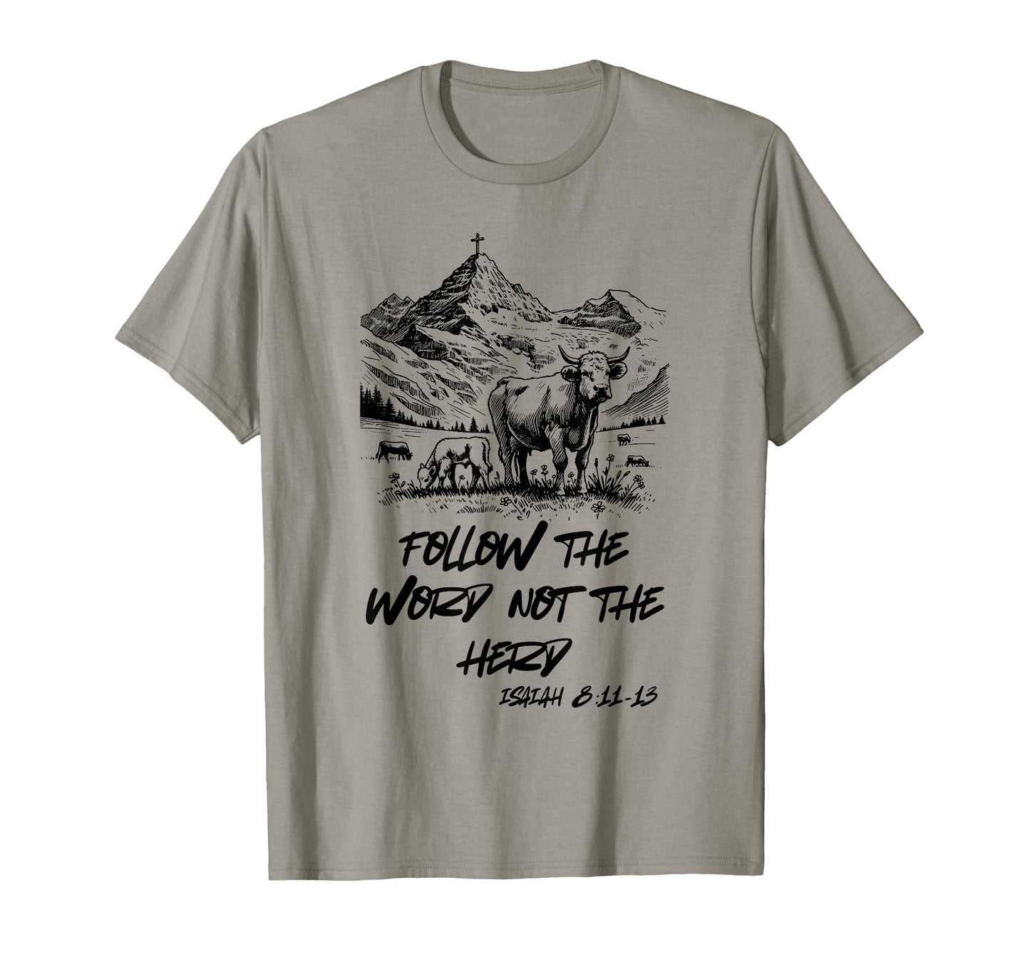 Follow The Word Not The Herd Religious Christian Faith T-Shirt
