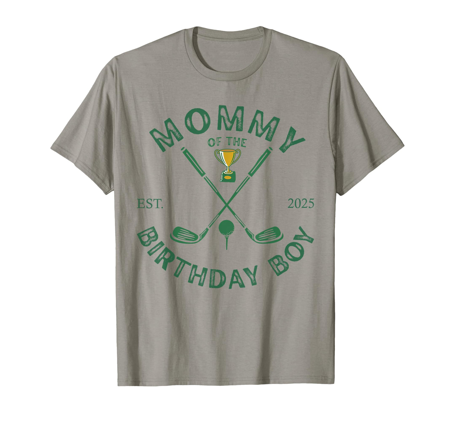 Golf 1st Birthday Hole in One Mommy of The Birthday Boy T-Shirt