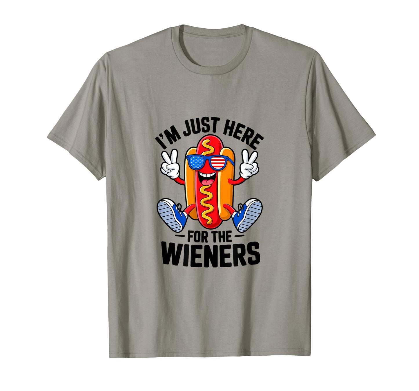 Just Here For The Wieners, Funny Hot Dog, 4th Of July T-Shirt