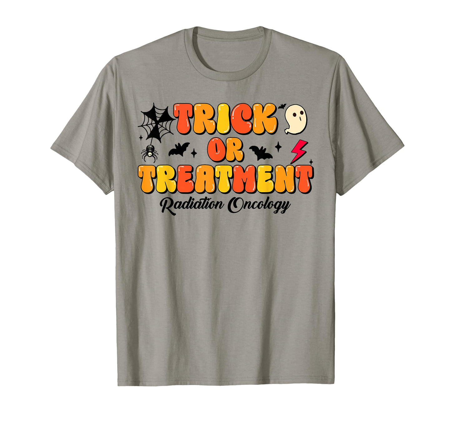 Trick Or Treatment Halloween Radiation Oncology Rad Therapy T-Shirt